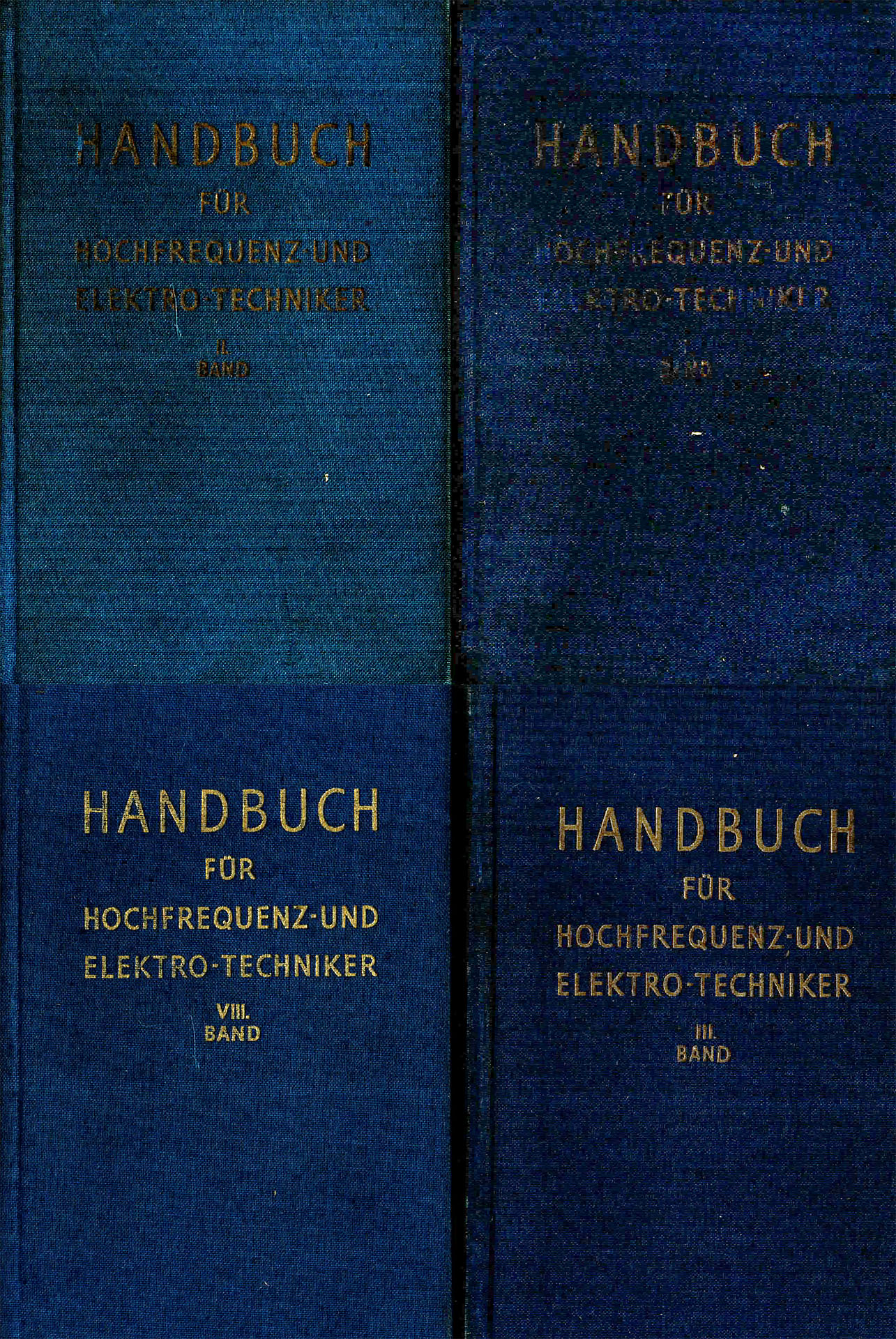 Handbuch für den Hochfrequenz- und Elektrotechniker, Bände I. - III. und VIII - Rint, Curt